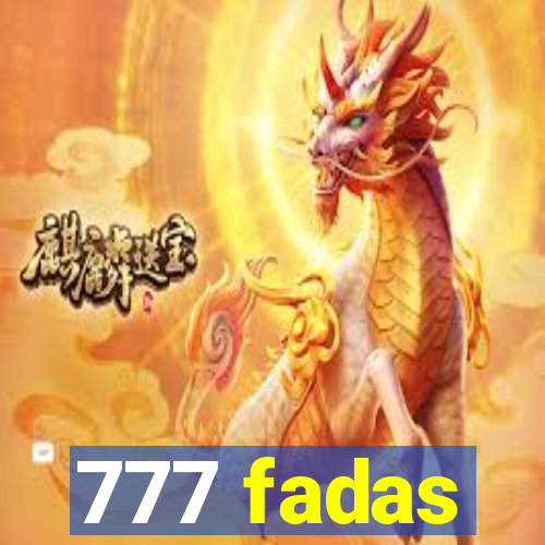 777 fadas